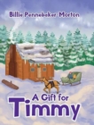 A Gift for Timmy - Book