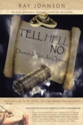 Tell Hell, No! : Divorce Is Not An Option - Book