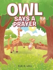 Owl Says a Prayer - Book