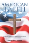 American Faith : A Personal Struggle with Separation of Church and State - eBook
