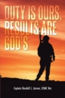 Duty Is Ours, Results Are God's - eBook