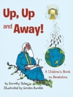Up, Up and Away! : A Children's Book on Revelation - Book