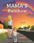 Mama's Rainbow - eBook