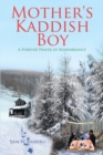 Mother's Kaddish Boy - eBook