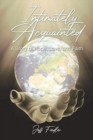 Intimately Acquainted : A Story of Hope, Love, and Faith - Book