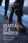 Heart of a Warrior : Faith for His Boots on the Ground - eBook