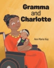 Gramma and Charlotte - eBook