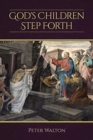 God's Children Step Forth - Book