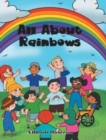 All about Rainbows - Book