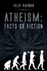 Atheism : Facts or Fiction - Book