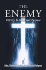 The Enemy Will Try to Steal Your Purpose - Book