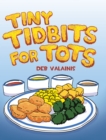 Tiny Tidbits for Tots - eBook