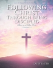 Following Christ through Being Discipled - Book