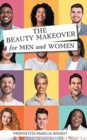 The Beauty Makeover for Men and Women - Book