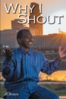 Why I Shout - eBook