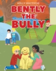 Bently the Bully - eBook