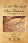 In the Words of Our Founders : ...and other Historians, Philosophers, and Statesmen: Volume II - eBook