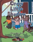 Crazy Little Shadow - Book