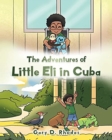 The Adventures of Little Eli in Cuba - Book