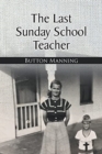 The Last Sunday School Teacher - Book