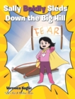 Sally Boldly Sleds Down the Big Hill - Book