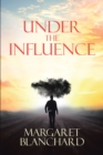 Under the Influence - eBook