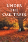 Under the Oak Trees - eBook