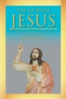 Top Up with Jesus : (Gospel Summary for Adults and Teenagers) - Book