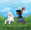 Hopper : A Name for a Friend - eBook