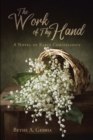 The Work of Thy Hand : A Novel of Early Christianity - eBook