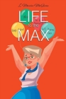 Life to the Max - Book