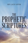 The Prophetic Scriptures - eBook
