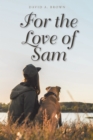 For the Love of Sam - eBook
