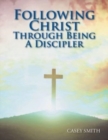 Following Christ Through Being a Discipler - Book