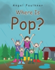 Where Is Pop? - eBook