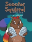 Scooter Squirrel : Adventures Through the Ten Commandments - Book