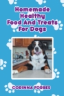 Homemade Healthy Food and Treats for Dogs - eBook