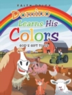 Domino Learns His Colors : God's Gift to Us - Book