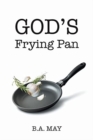 God's Frying Pan - Book