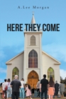 Here They Come - eBook