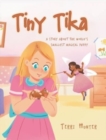 Tiny Tika : A Story About the World's Smallest Magical Puppy - Book