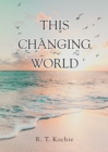 This Changing World - eBook