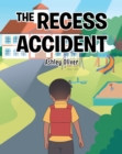 The Recess Accident - eBook