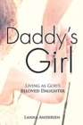 Daddy's Girl : Living as God's Beloved Daughter - Book