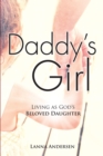 Daddy's Girl : Living as God's Beloved Daughter - eBook