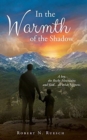 In the Warmth of the Shadow - Book