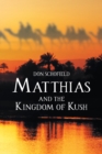 Matthias and the Kingdom of Kush - eBook