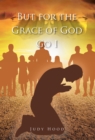 But for the Grace of God Go I - eBook