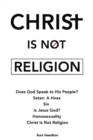 Christ Is Not Religion - Book