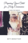 Preparing Your Child for Holy Communion : A Guide for Parents - Book